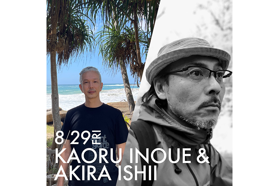 KAORU  INOUE&AKIRA ISHII